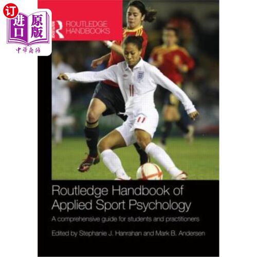 海外直订Routledge Handbook of Applied Sport Psychology: A Comprehensive Guide for Studen 劳特利奇应用运动心理学手册
