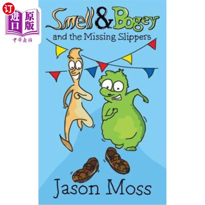 海外直订Smell & Bogey and the Missing Slippers 臭味和怪物还有丢失的拖鞋