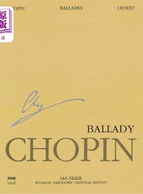 海外直订Ballades: Chopin National Edition Volume I 歌谣：肖邦国家版第1册