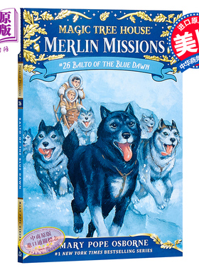神奇树屋26 英文原版Magic Tree House Merlin Missions 26 Balto of the Blue Dawn 儿童小说小初文学阅读桥梁书【中商原版】
