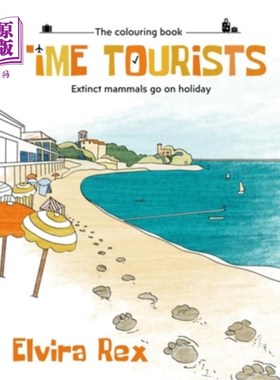 海外直订Time Tourists: Extinct Mammals Go on Holiday 时间游客:灭绝的哺乳动物去度假