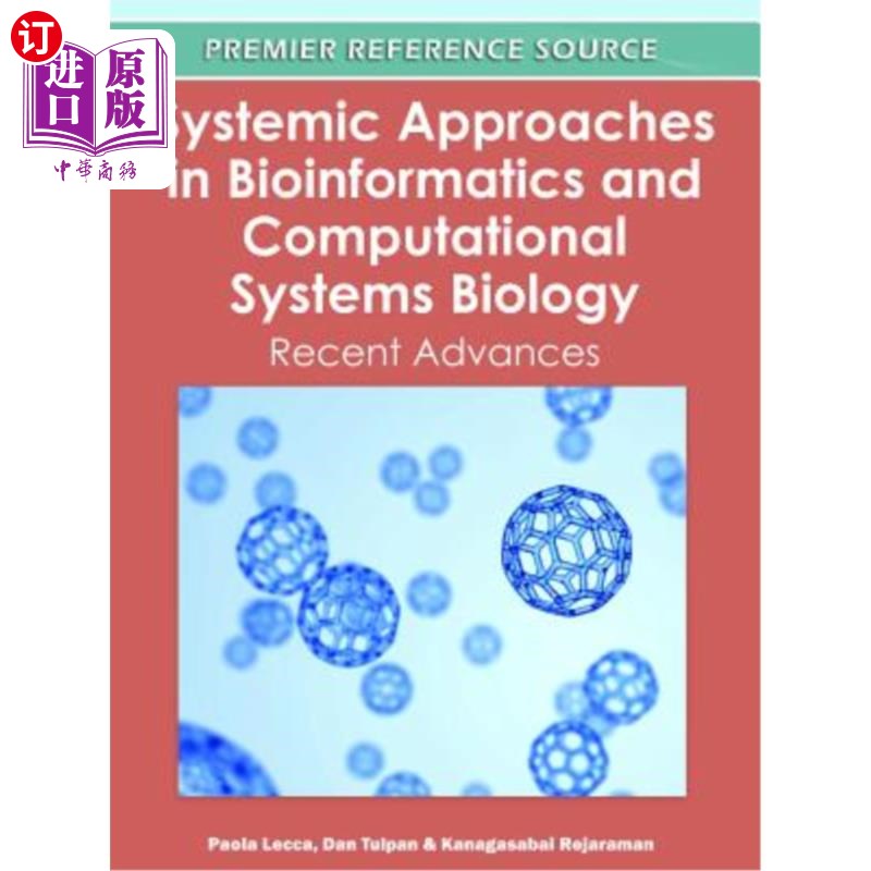 海外直订医药图书Systemic Approaches in Bioinformatics and Computational Systems Biology: Recent  生物信息学和计算系