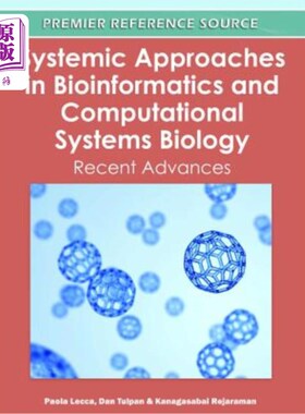 海外直订医药图书Systemic Approaches in Bioinformatics and Computational Systems Biology: Recent  生物信息学和计算系