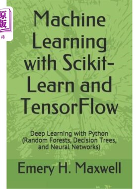 海外直订Machine Learning with Scikit-Learn and Tensorflow: Deep Learning with Python (Ra 使用SciKit L