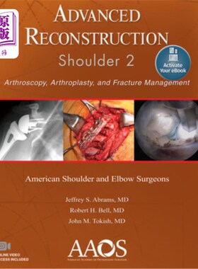 海外直订医药图书Advanced Reconstruction: Shoulder 2: Print + eBook with Multimedia 先进的重建:肩膀2:印刷+电子书与多