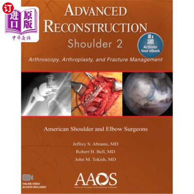 海外直订医药图书Advanced Reconstruction: Shoulder 2: Print + eBook with Multimedia 先进的重建:肩膀2:印刷+电子书与多