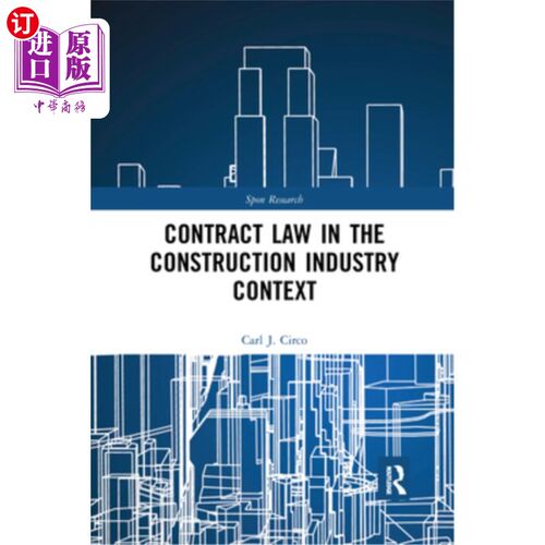海外直订Contract Law in the Construction Industry Context 建筑业背景下的合同法