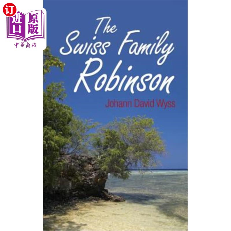 海外直订The Swiss Family Robinson 瑞士罗宾逊一家