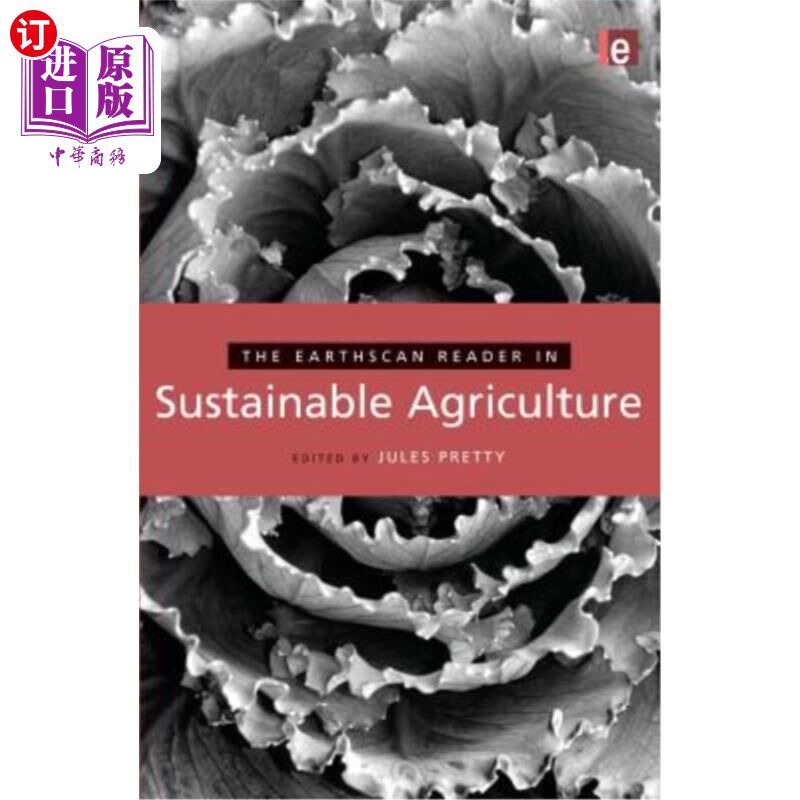 海外直订The Earthscan Reader in Sustainable Agriculture 可持续农业中的地球扫描阅读器