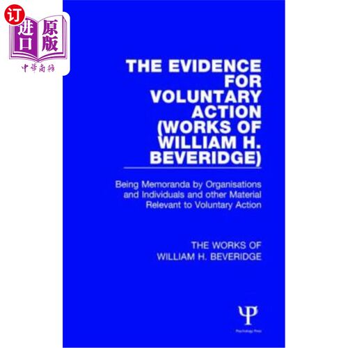 海外直订The Evidence for Voluntary Action (Works of William H. Beveridge) 自愿行动的证据（威廉H贝弗里奇作品）
