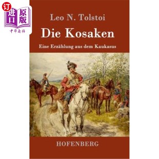 Eine Erz?hlung 哥萨克人 Die 高加索分成 Kaukasus Kosaken dem 海外直订德语 aus