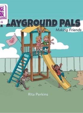 海外直订The Playground Pals: Making Friends 游乐场伙伴:交朋友