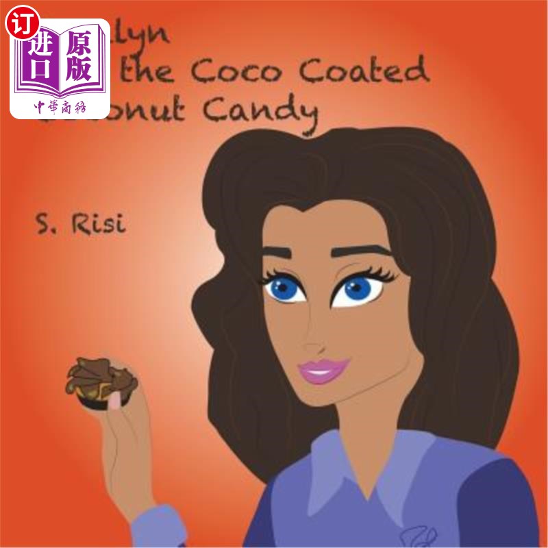 海外直订Jazzlyn and the Coco Coated Coconut Candy Jazzlyn和椰子糖