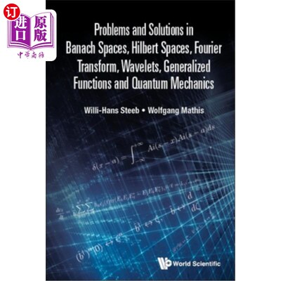 海外直订Problems and Solutions in Banach Spaces, Hilbert Spaces, Fourier Transform, Wave 巴拿赫空间、希尔伯特空间、