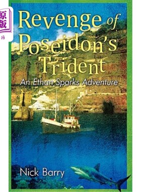 海外直订Revenge of Poseidon's Trident: An Ethan Sparks Adventure 波塞冬的三叉戟复仇:伊桑火花冒险