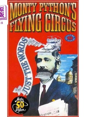 海外直订Monty Python's Flying Circus Just the Words Volu... 巨蟒剧团的飞行马戏团，只是一句话第一卷