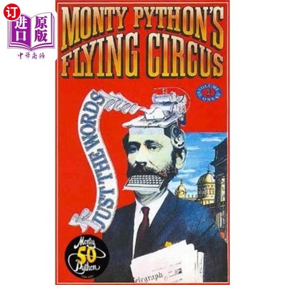 海外直订Monty Python's Flying Circus Just the Words Volu... 巨蟒剧团的飞行马戏团，只是一句话第一卷