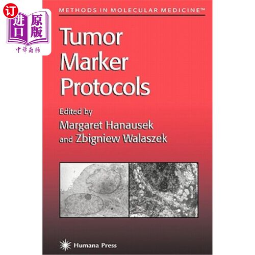 海外直订医药图书Tumor Marker Protocols 肿瘤标记程序