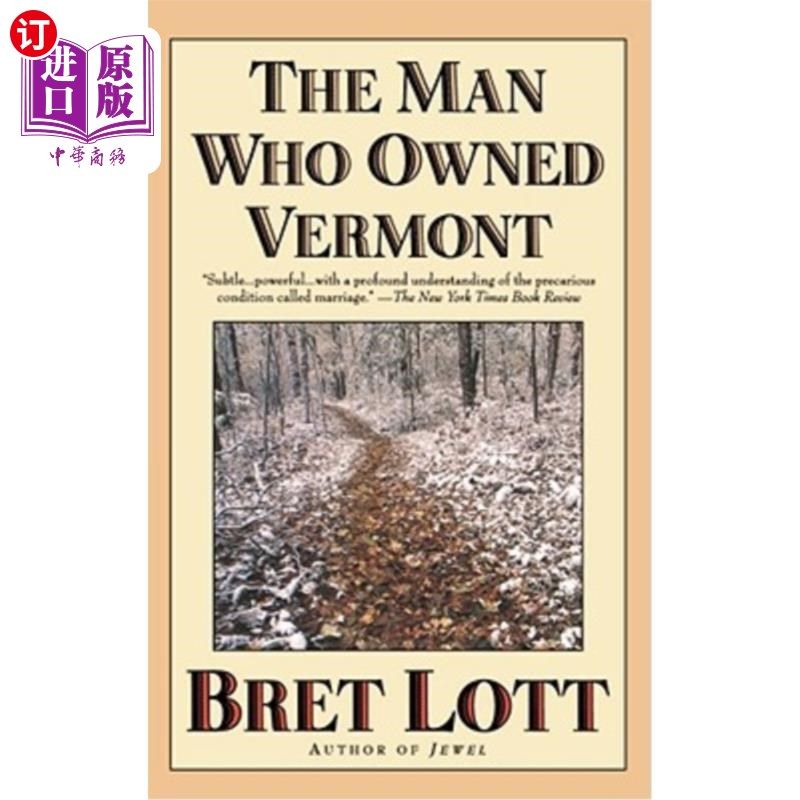 海外直订The Man Who Owned Vermont 佛蒙特州的主人