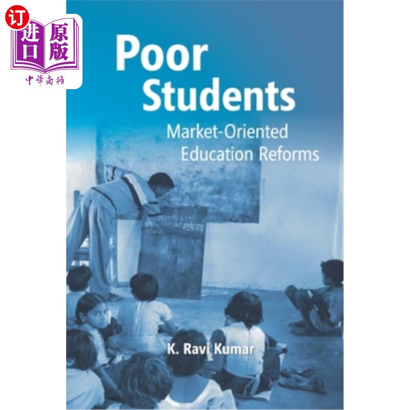 海外直订Poor Students: Market-Oriented Education Reforms 贫困学生:教育市场化改革