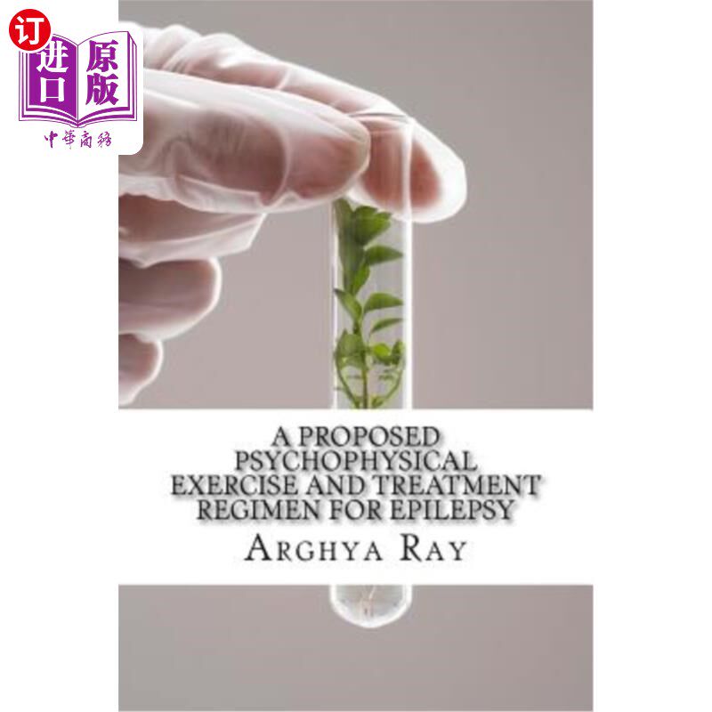 海外直订医药图书A Proposed Psychophysical Exercise and Treatment Regimen for Epilepsy: Epilepsy  一种针对癫痫的心理