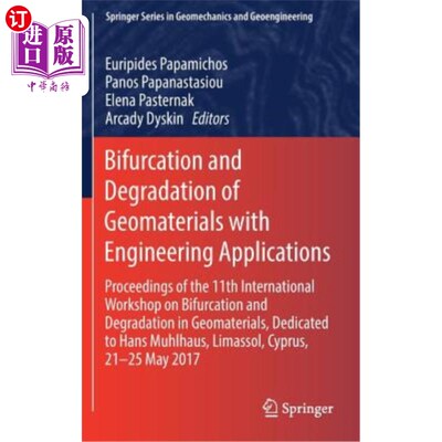 海外直订Bifurcation and Degradation of Geomaterials with Engineering Applications: Proce 岩土材料的分岔与降解及其工
