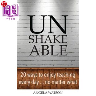 Day...No Teaching 海外直订Unshakeable Matter 方式 坚定不移：每天20种享受教学 Ways ……不管 Enjoy What Every