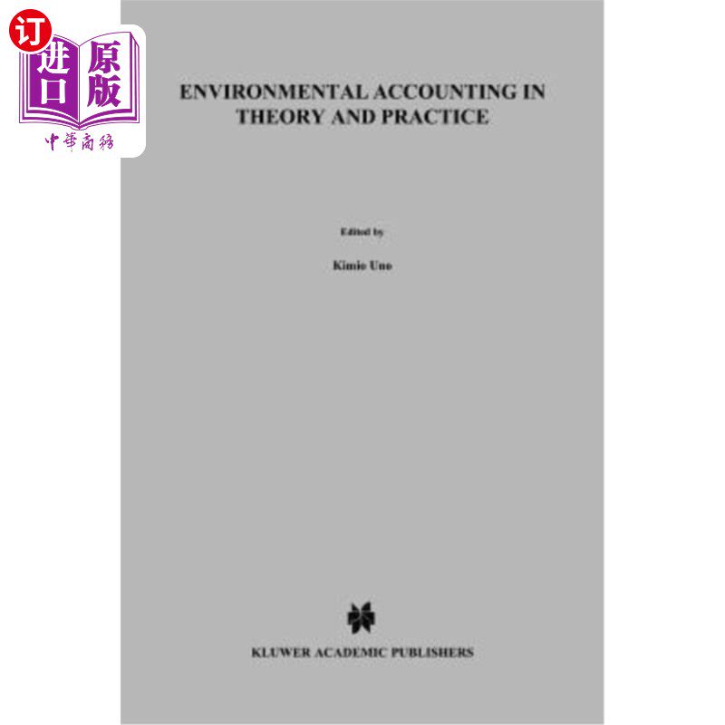 海外直订Environmental Accounting in Theory and Practice 环境会计的理论与实践