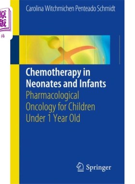 海外直订医药图书Chemotherapy in Neonates and Infants 新生儿和婴儿的化疗
