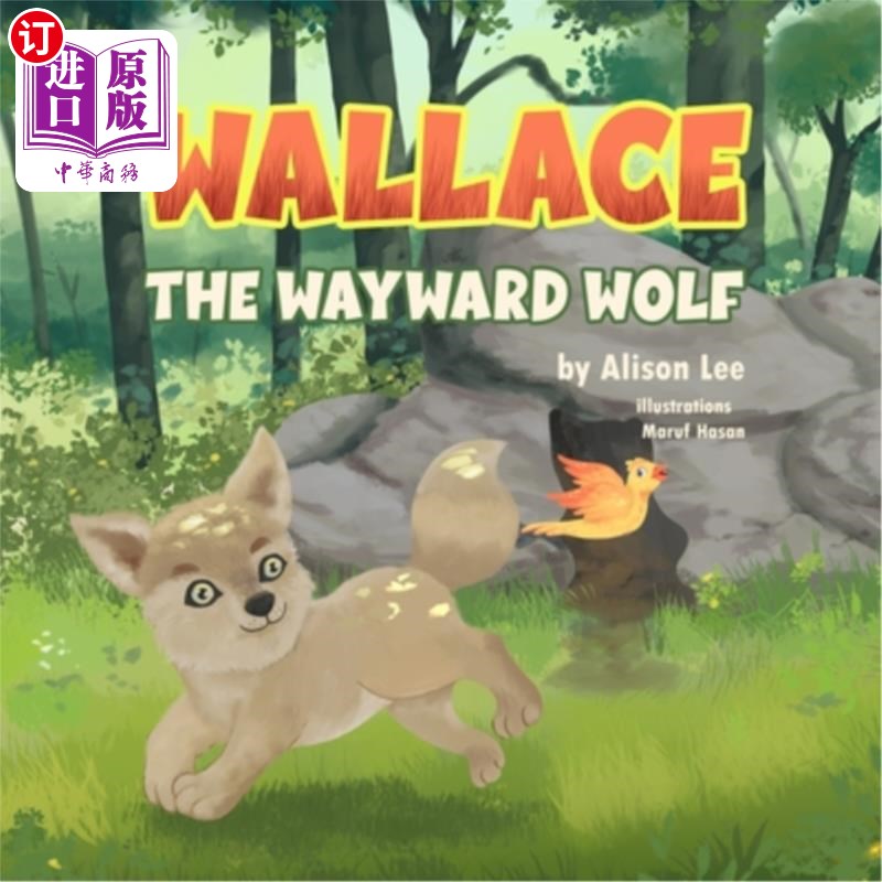 海外直订Wallace the Wayward Wolf 任性的狼华莱士