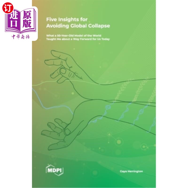 海外直订Five Insights for Avoiding Global Collapse: What a 50-Year-Old Model of the Worl 避免全球崩溃的五大洞见:一