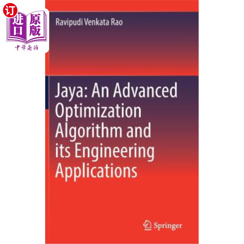 海外直订Jaya: An Advanced Optimization Algorithm and Its Engineering Applications Jaya：一种先进的优化算法及其工程应用
