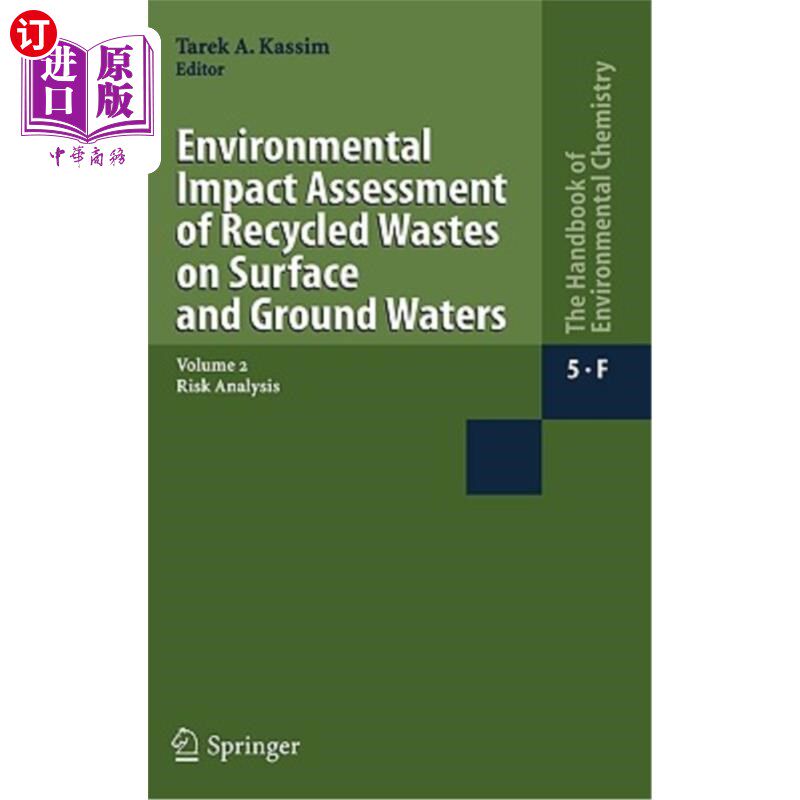 海外直订Environmental Impact Assessment of Recycled Wastes on Surface and Ground Waters: 回收废物对地表水和地下水的