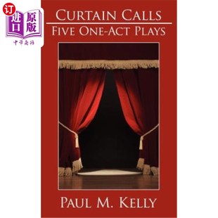 Calls Plays Five Act 谢幕：五部一幕剧 One 海外直订Curtain
