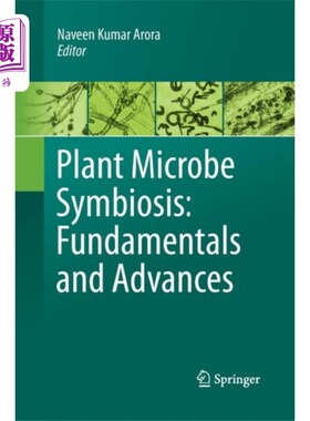 海外直订Plant Microbe Symbiosis: Fundamentals and Advanc... 植物微生物共生：基础与进展