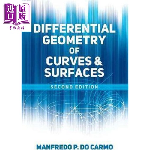 微分几何 曲线和曲面 第2版 英文原版 Differential Geometry of Curves and Surfaces : Second Edition 数学书籍
