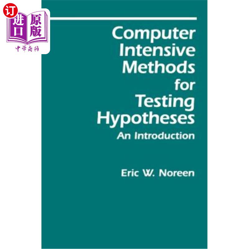 海外直订Computer-Intensive Methods for Testing Hypotheses: An Introduction 计算机密集型假设检验方法简介