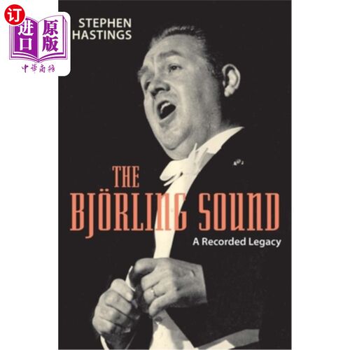 海外直订The Bjorling Sound: A Recorded Legacy 《比约林之声:记录下来的遗产