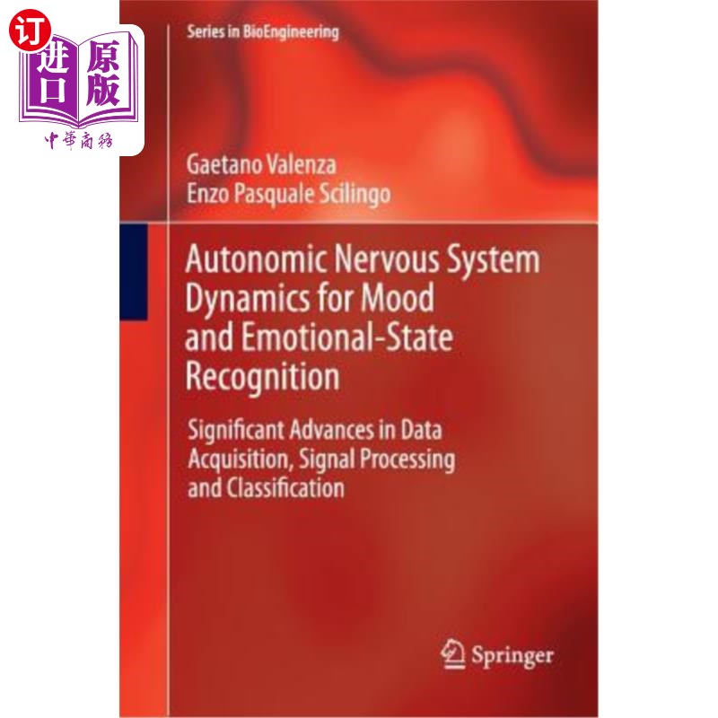 海外直订Autonomic Nervous System Dynamics for Mood and Emotional-State Recognition: Sign 情绪和情绪状态识别的自主神