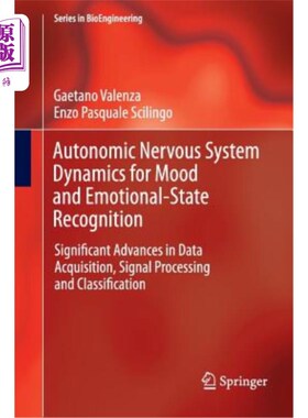 海外直订Autonomic Nervous System Dynamics for Mood and Emotional-State Recognition: Sign 情绪和情绪状态识别的自主神