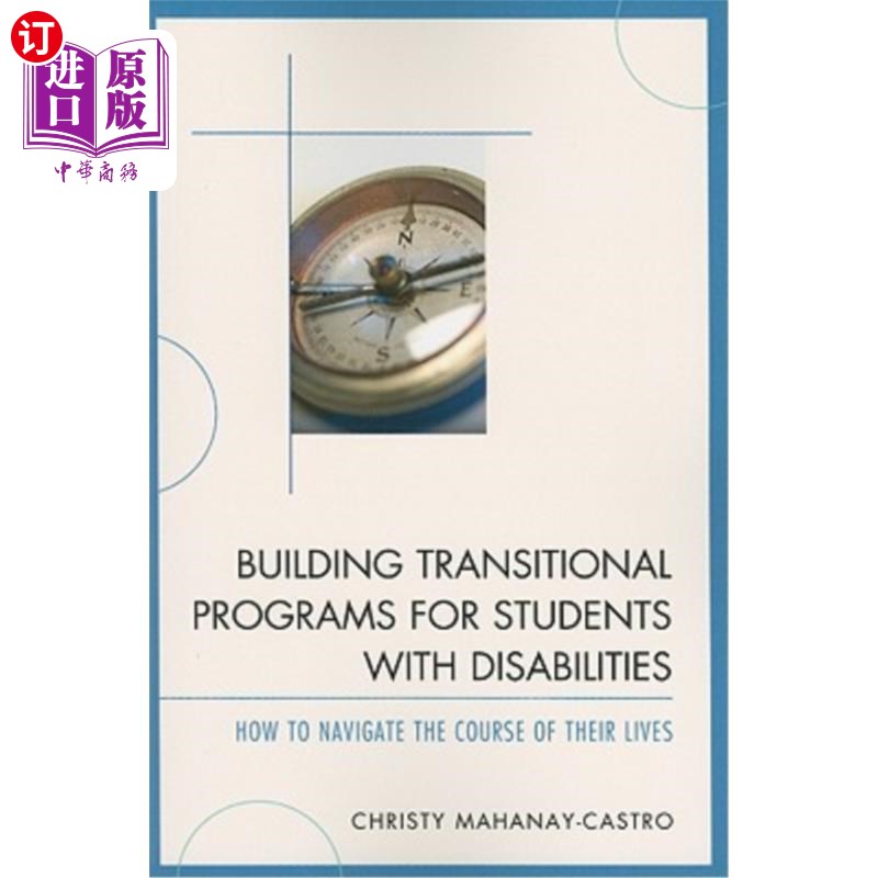 海外直订Building Transitional Programs for Students with Disabilities: How to Navigate t 为残疾学生建立过渡计划：如何引