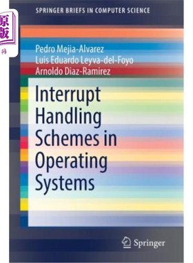 海外直订Interrupt Handling Schemes in Operating Systems 操作系统中的中断处理方案