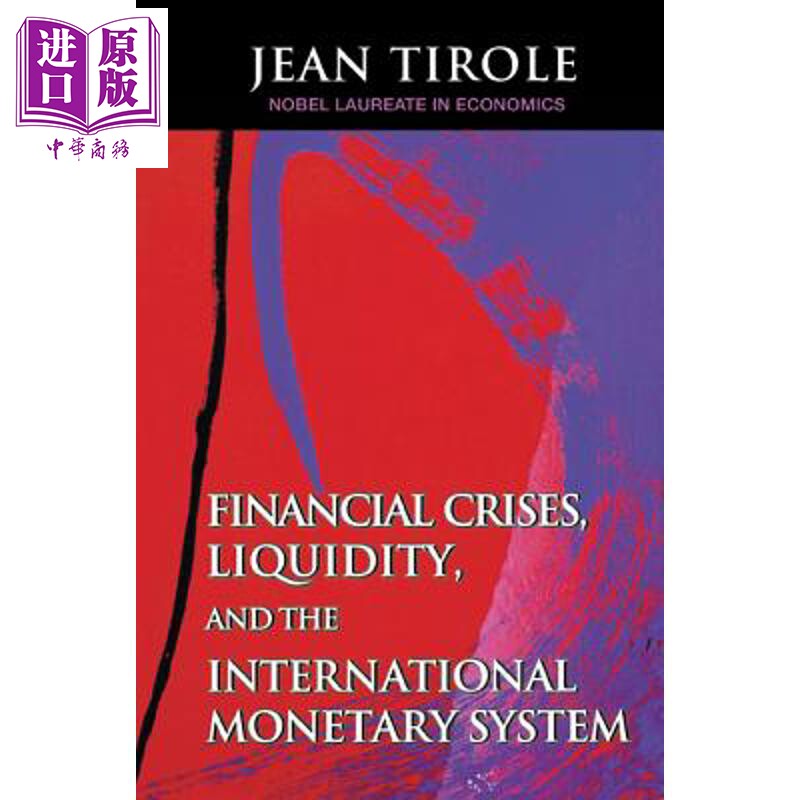 预售 金融危机 流动性与国际货币体制 Financial Crises Liquidity and the International Monetary System Jean Tirole【中商原?