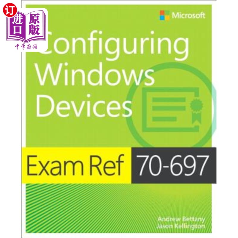 海外直订Exam Ref 70-697 Configuring Windows Devices 配置Windows设备