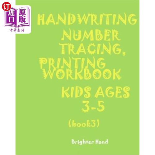 海外直订***handwriting: NUMBER*TRACING: PRINTING WORKBOOK*KIDS*Ages 3-5*: *HANDWRITING:  ***笔迹:数字*追