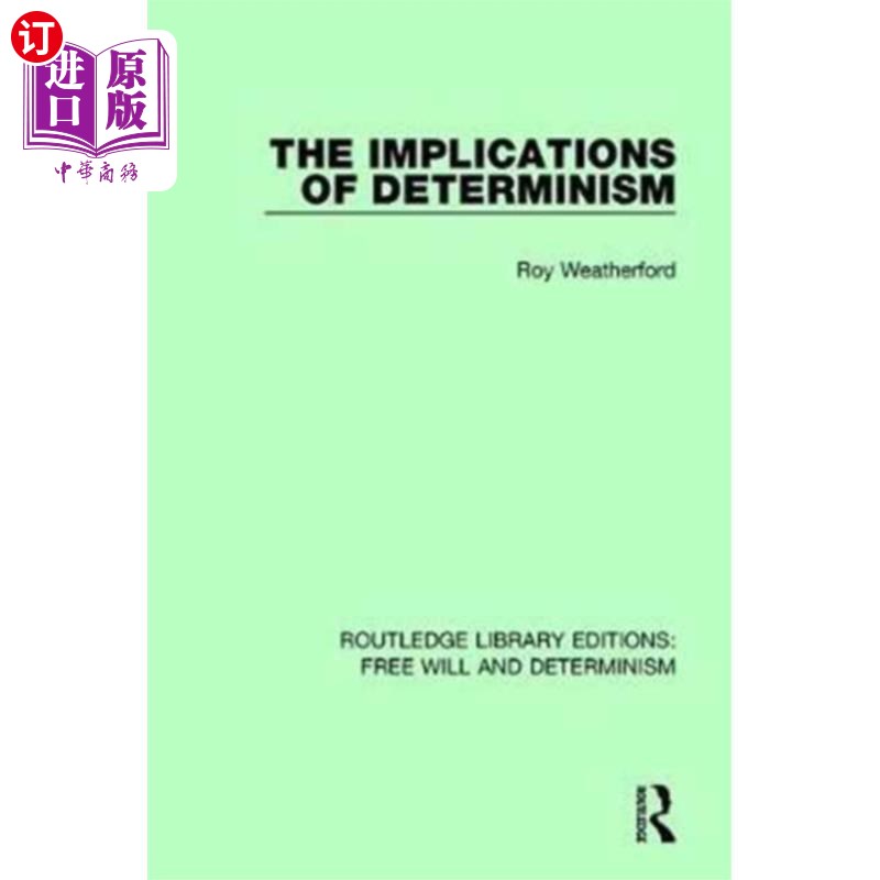 海外直订Implications of Determinism 决定论的含义