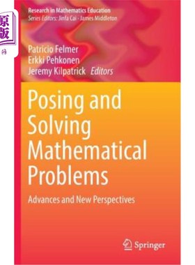 海外直订Posing and Solving Mathematical Problems: Advances and New Perspectives 提出和解决数学问题：进展和新视角