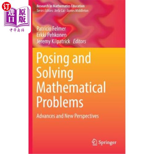 海外直订Posing and Solving Mathematical Problems: Advances and New Perspectives 提出和解决数学问题：进展和新视角