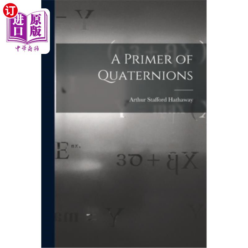海外直订A Primer of Quaternions 四元数入门