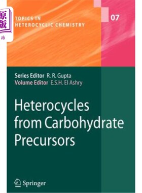 海外直订Heterocycles from Carbohydrate Precursors 碳水化合物前体的杂环